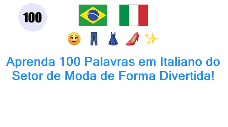 Aprenda 100 Palavras em Italiano do Setor de Moda de Forma Divertida!